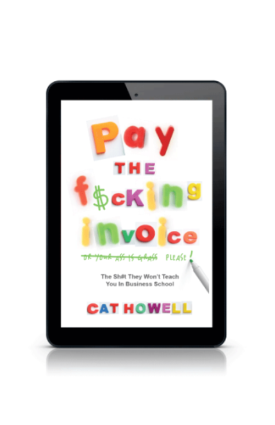 Pay The Invoice - Preorder - ebook